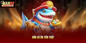 Bắn Cá Ăn Tiền Thật – Cẩm Nang Săn Thưởng Đại Dương 2026