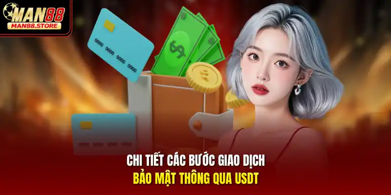 Chi tiết các bước giao dịch bảo mật thông qua USDT