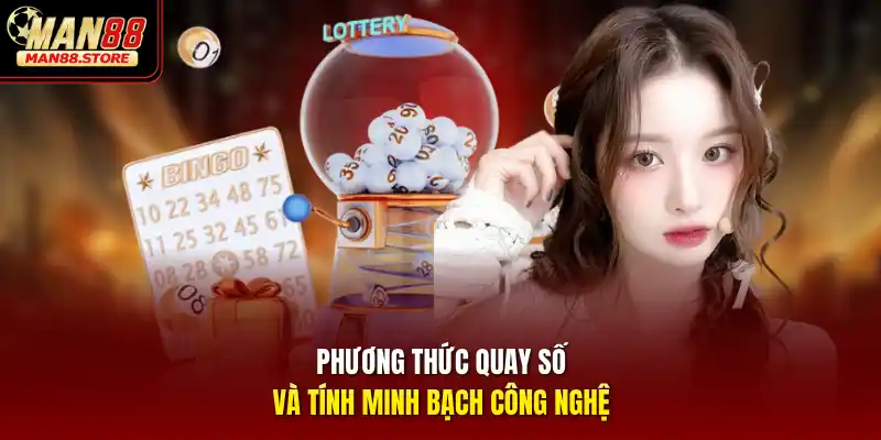 Phương thức quay số và tính minh bạch công nghệ